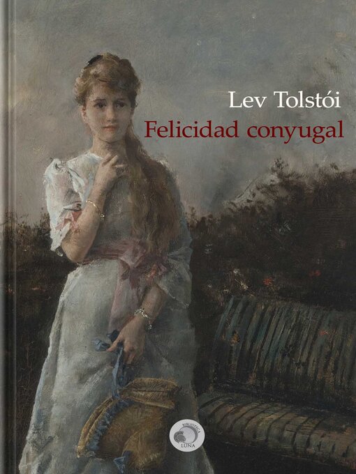 Title details for Felicidad Conyugal by Lev Tolstói - Available